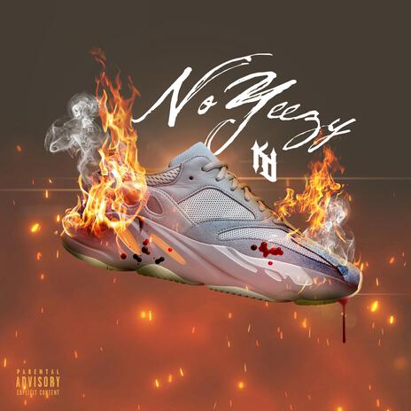 No Yeezy | Boomplay Music