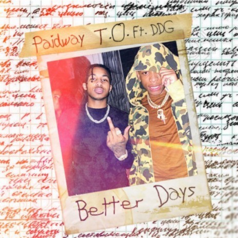 Better Days ft. DDG | Boomplay Music