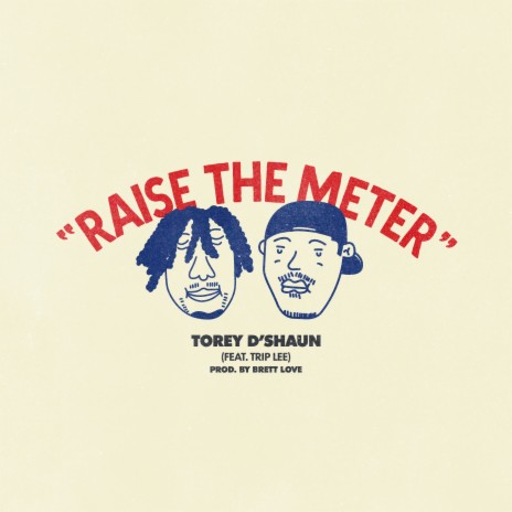 Raise the Meter ft. Trip Lee