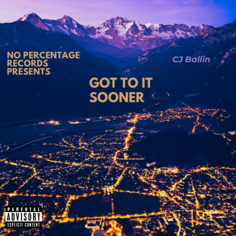 Got To It Sooner | Boomplay Music