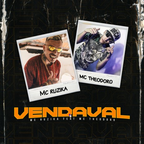 Vendaval ft. Mc Theodoro | Boomplay Music