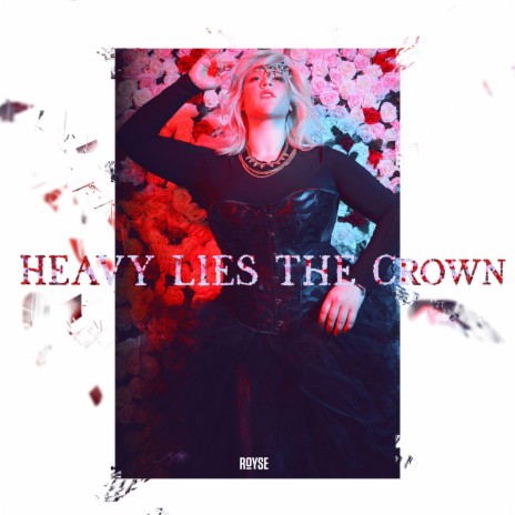 Heavy Lies the Crown | Boomplay Music