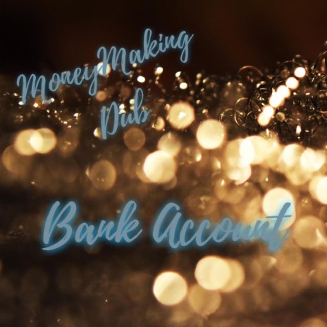 Bank Account | Boomplay Music