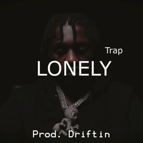 Lonely (Instrumental Trap Piano) | Boomplay Music