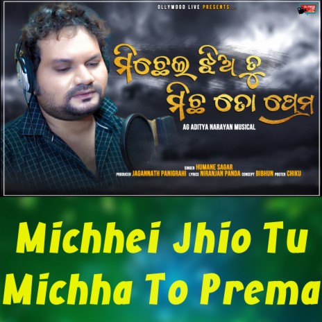 Michhei Jhia Tu Michha To Preama | Boomplay Music