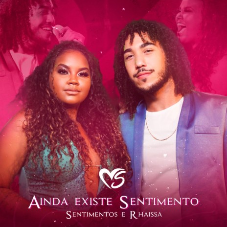 Ainda Existe Sentimento ft. Rhaissa | Boomplay Music