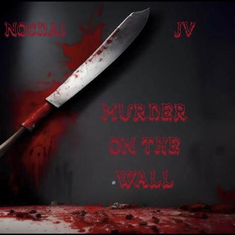 Murder On The Wall ft. JV | Boomplay Music