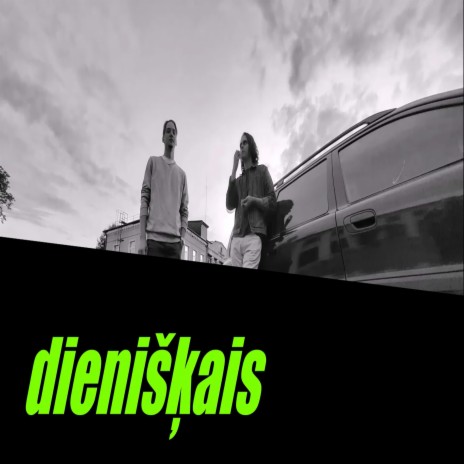 Dienišķais | Boomplay Music