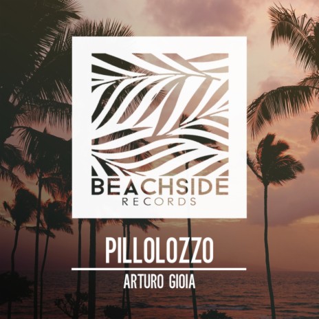 Pillolozzo (Original Mix)