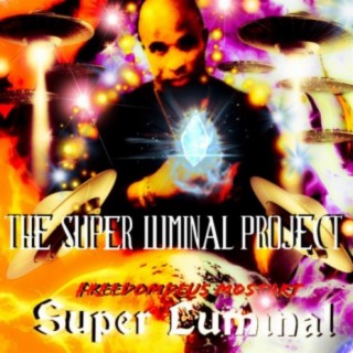 THE SUPER LUMINAL PROJECT