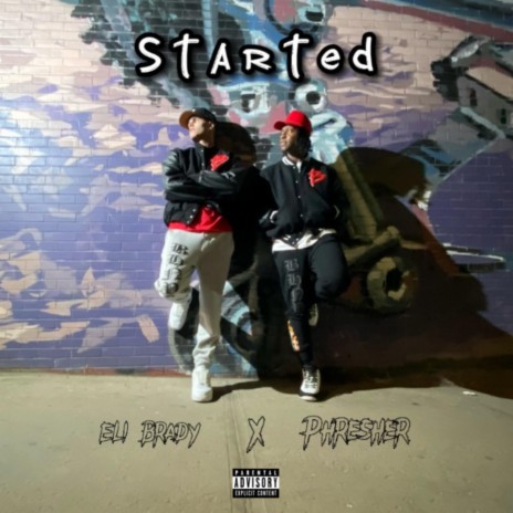 Started ft. Phresher | Boomplay Music