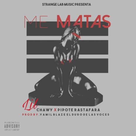 Me Matas (feat. Pipote Rastafara)
