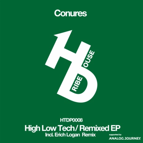 Hi Low Tech (Erich Logan vs. Conures Rework) | Boomplay Music