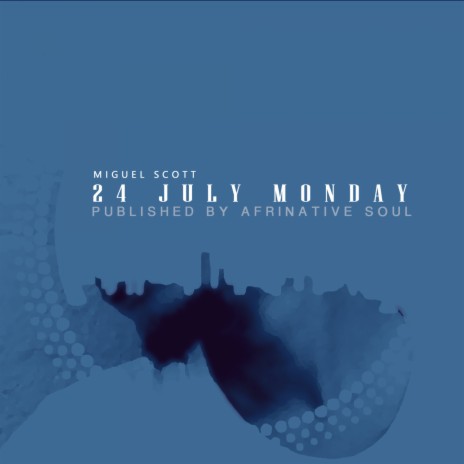 24 July Monday | Boomplay Music