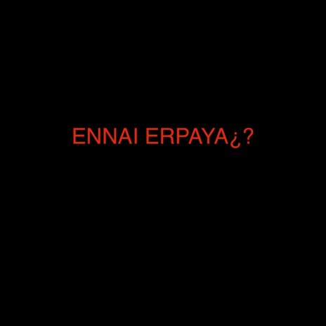Ennai Erpaya | Boomplay Music