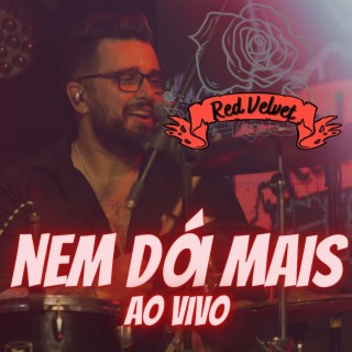 Banda Red Velvet - Nem Dói Mais (Ao Vivo)