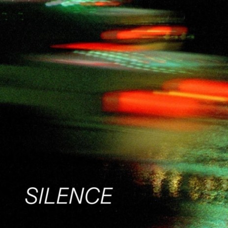 silence