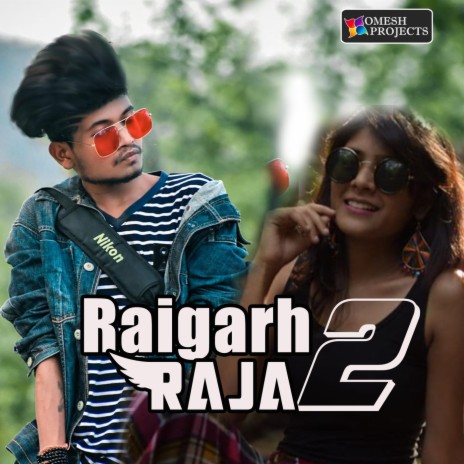 Raigarh Raja 2 | Boomplay Music