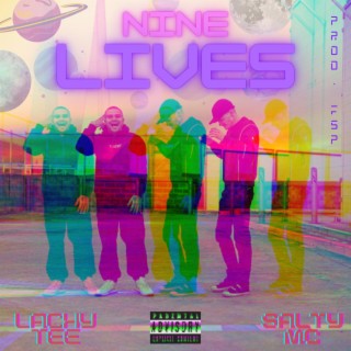 Nine Lives ft. Lachytee lyrics | Boomplay Music