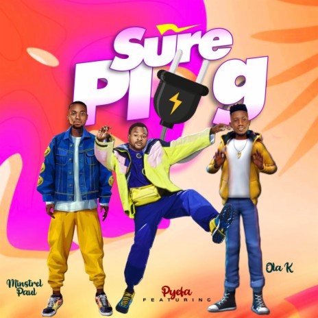 Sure Plug ft. Minstrel Paul & Ola K | Boomplay Music