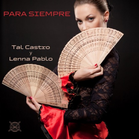 Para Siempre ft. Lenna Pablo | Boomplay Music
