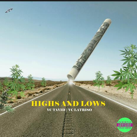 Highs and Lows ft. VC tavid & VC Latriso | Boomplay Music