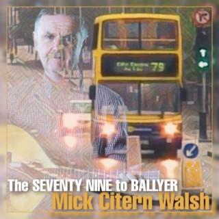 The Seventy Nine to Ballyer