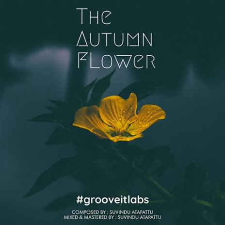 The Autumn Flower | Boomplay Music