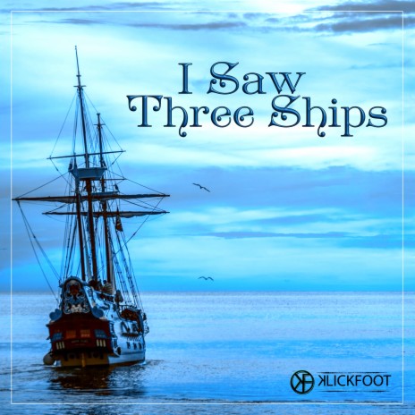 I Saw Three Ships | Boomplay Music