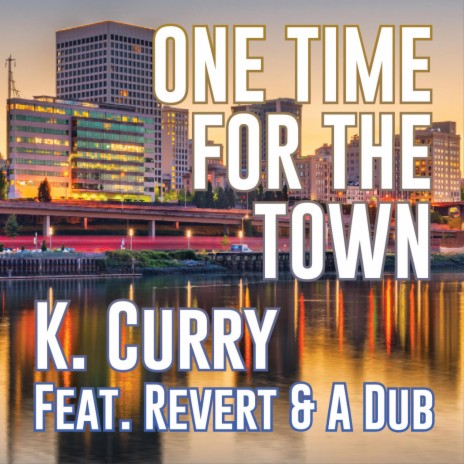 One Time for the Town (feat. Revert & a Dub) (Dub) | Boomplay Music