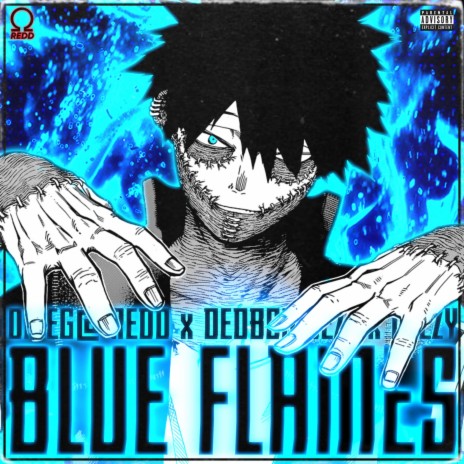 Blue Flame ft. Dedboii Kez & P-EZY