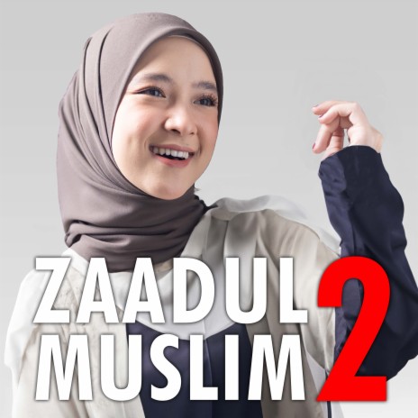 Zaadul muslim 2 | Boomplay Music