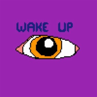 Wake Up