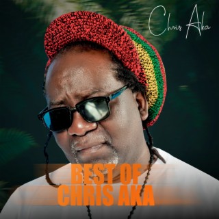 Best of Chris Aka
