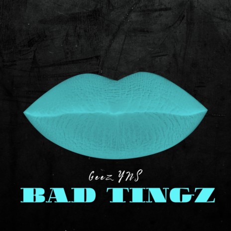 Bad Tingz | Boomplay Music