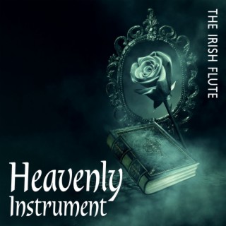 Heavenly Instrument: The Irish Flute, Tales with Abnoba, Gaulish Goddess, In the Black Forest