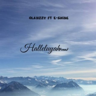 Hallelujah (Remix) (feat Olamzzy)