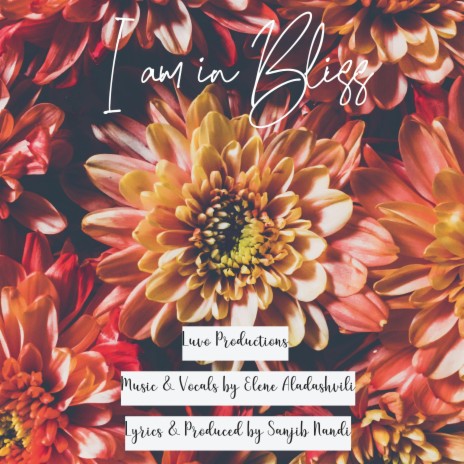 I am in bliss | Boomplay Music