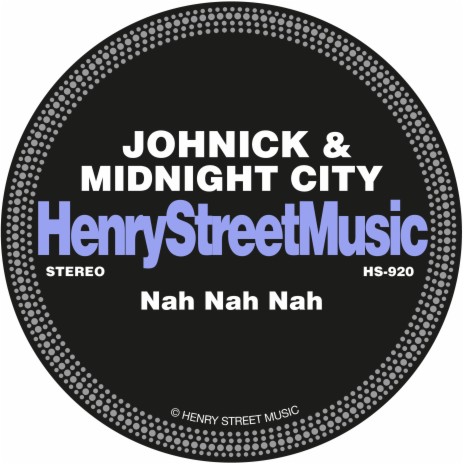 Nah Nah Nah (Original Mix) ft. Midnight City | Boomplay Music