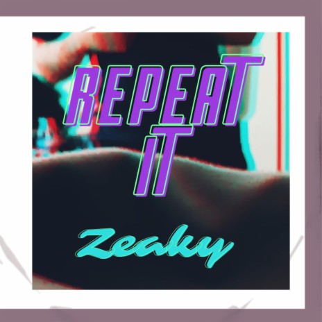 Repeat It | Boomplay Music