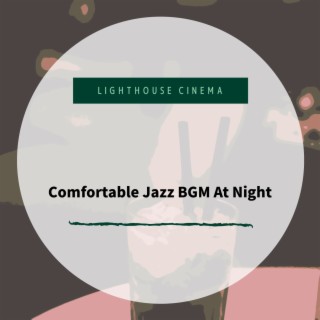 Comfortable Jazz BGM At Night