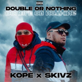 DOUBLE OR NOTHING (feat. KOPE)