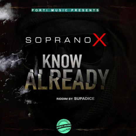 Know Already ft. Porti Music | Boomplay Music