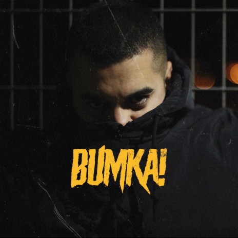 Bumka! | Boomplay Music