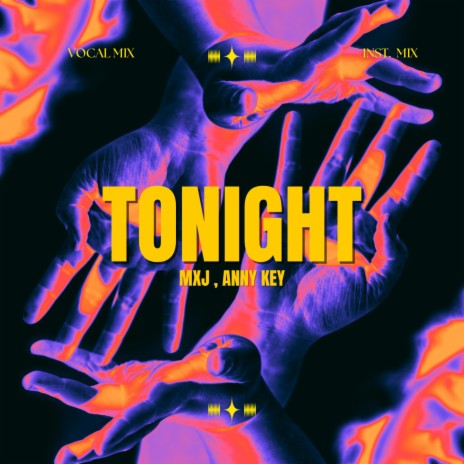 Tonight (Vocal Mix) ft. Anny Key
