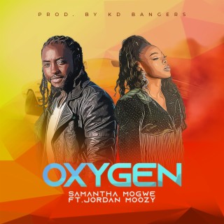 Oxygen ft. Jordan Moozy lyrics | Boomplay Music