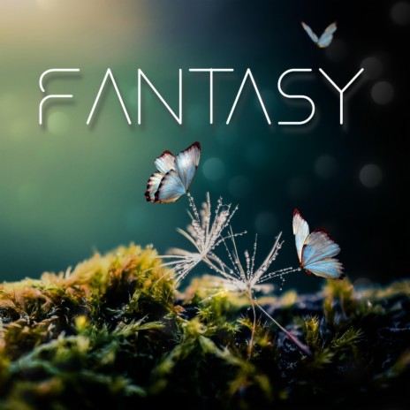 Fantasy | Boomplay Music