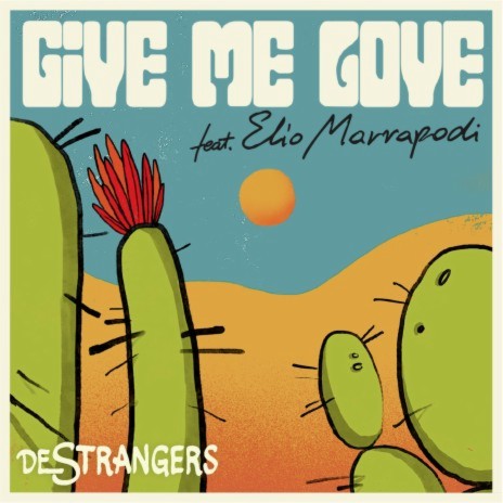 Give Me Love ft. Elio Marrapodi | Boomplay Music