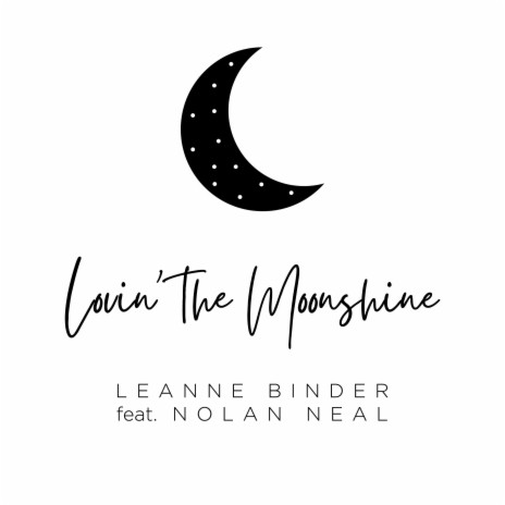 Lovin' The Moonshine | Boomplay Music