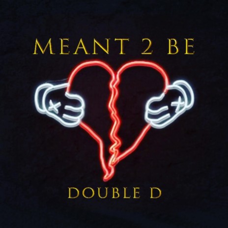 Meant 2 Be | Boomplay Music